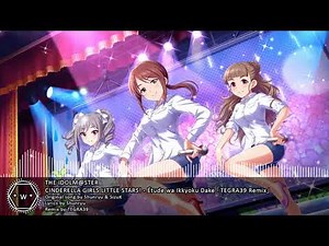 「Koplo」 THE IDOLM@STER CINDERELLA GIRLS LITTLE STARS! - Étude wa Ikkyoku Dake 「TEGRA39 Remix」