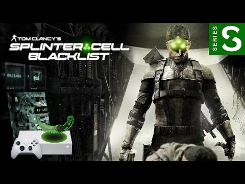 Splinter Cell: Blacklist | Xbox Series S | Stealth Gameplay | 2022