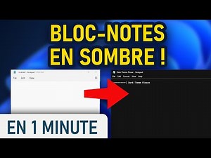 Bloc-notes en mode SOMBRE sur Windows 11