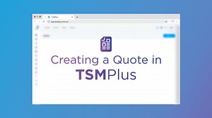 Creating a Quote in TSMPlus