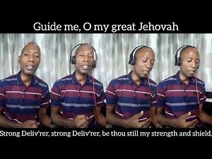 Guide Me, O Thou Great Jehovah - Hymn with Lyrics