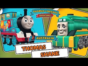 Thomas & Friends: Adventures! - Birthday Thomas vs Shane the Strongest Engine from Australia