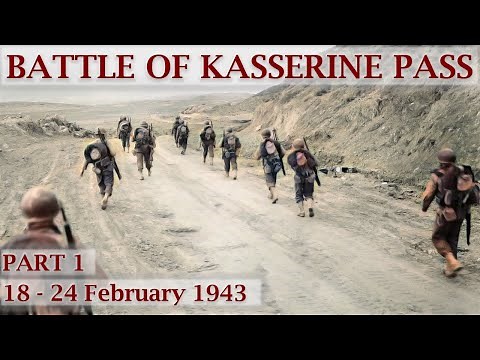 Battle of Kasserine Pass 1943 / Part 1 – Tunisian Front