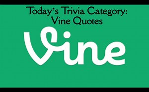 Test Your Knowledge with Vine Quotes Trivia!