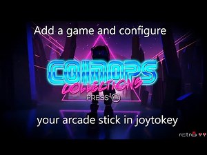 Tuto - CoinOps - Add a game and configure your arcade stick in joytokey