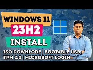 Windows 11 23H2 ISO file Download, Bootable USB Create and Install