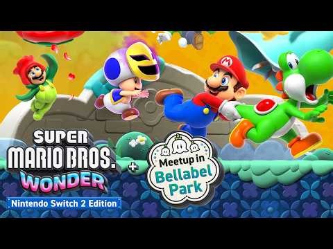 Super Mario Bros. Wonder - DLC Parque Bellabel!!! [ Nintendo Switch 2 - Playthrough 4K ]