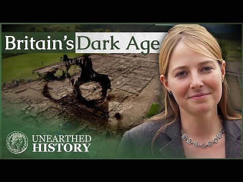 Can Archaeologists Shed Light On Britain's Dark Age? | Digging for Britain