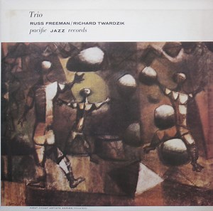 Russ Freeman / Richard Twardzik - Trio