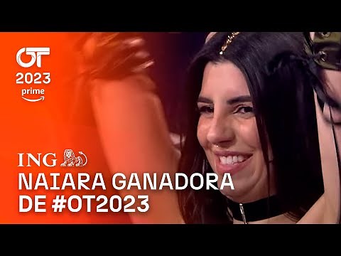 Naiara ganadora de OT 2023