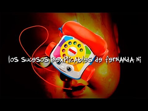 DROSS presenta: Los sucesos inexplicables de Fernanda Ni