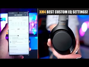 Make Sony WH-1000XM4 Sound BETTER! Best Custom EQ Settings