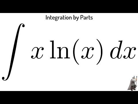 Integration by Parts the Integral of xlnx