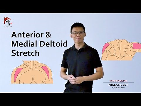 Anterior & Medial Deltoid Stretch Demo by Physician Niklas Seet