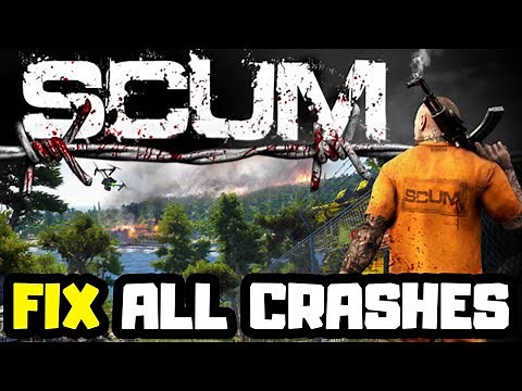 FIX SCUM Crashing, Not Launching, Freezing & Black Screen