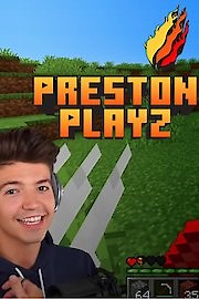 Watch PrestonPlayz Season 17 Episode 7 - Minecraft's Most Dangerous Traps
