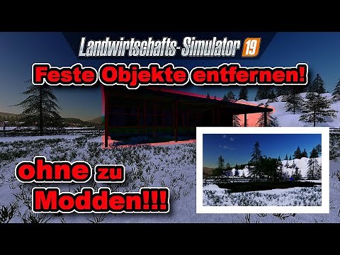 LS19 - Feste Objekte Entfernen ohne zu Modden!!! - Map Objects Hider