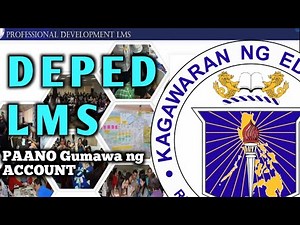 DEPED PROFESSIONAL DEVELOPMENT LMS• Step by Step Tutorial in FILIPINO