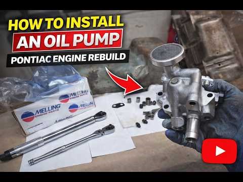 Budget Pontiac Engine Rebuild: How to Install an Oil Pump the RIGHT Way (DIY V8 Guide)