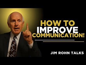 How to Improve Communication Skills | Jim Rohn | Motivation