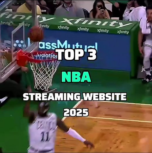 Top 3 NBA Streaming Websites for 2025