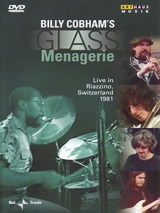 Billy Cobham's Glass Menagerie - Live In Riazzino, Switzerland 1981