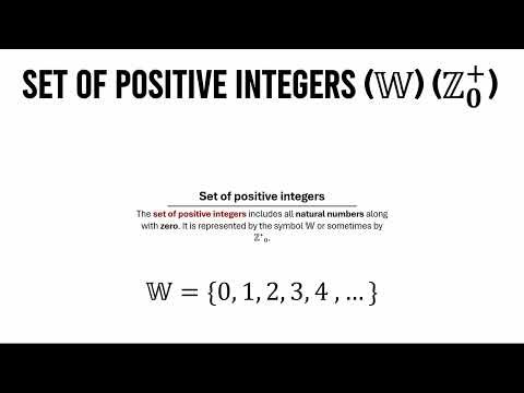 Set of Positive Integers (W) | Arithmetic #105