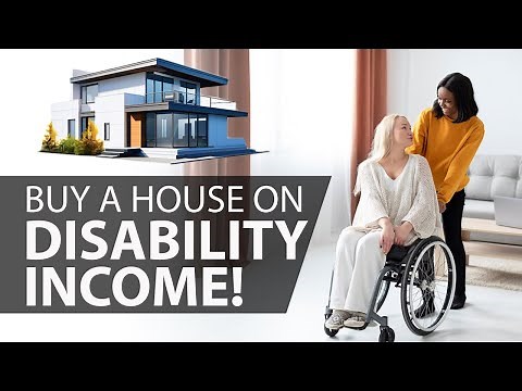 How to Buy a House on Disability Income