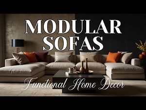 55+ Modular Sofas: A Space-Saving Solution with Endless Design Options