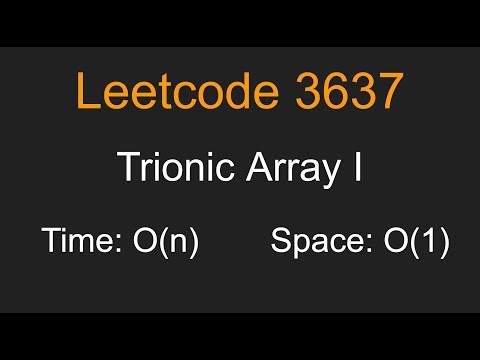 Trionic Array I - Leetcode 3637 - Python