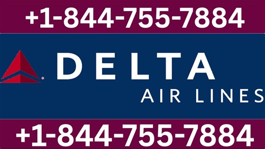 Delta Airlines ® Official Customer Service Number || Step By Step Complete Assistance Guide