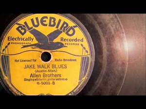 Jake Walk Blues - Allen Brothers