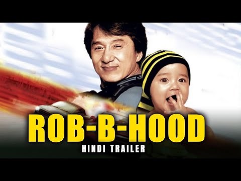Rob-B-Hood (Official Trailer) In Hindi | Jackie Chan, Louis Koo, Michael Hui, Charlene Choi