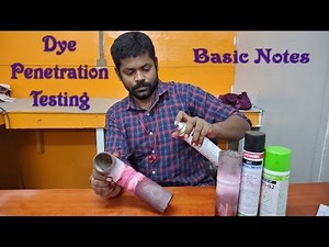 Dye Penetration Testing l Liquid Penetration Testing l Practice for Basic knowledge of Beginners.