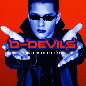 The Devil Is a DJ (Extended Power Mix) - D-Devils: Song Lyrics, Music Videos & Concerts