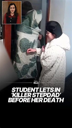 Student lets 'killer stepdad' in before he allegedly strangle her