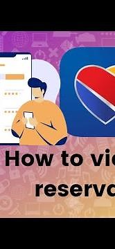 How to view flight reservation in Southwest Airlines?