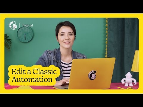 Edit & Design Your Classic Automation