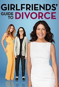 Girlfriends' Guide to Divorce | Cast and Crew | Rotten Tomatoes