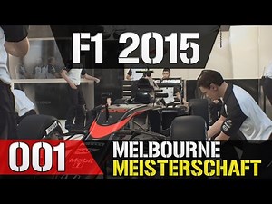 Let's Play F1 2015 Meisterschaftssaison #001 - Australien in Melbourne - Training