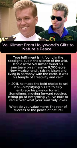 Val Kilmer: From Hollywood’s Glitz to Nature’s Peace...