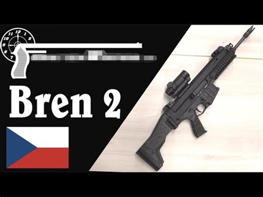 【被遗忘的武器\u002F双语】Bren 2 - 全方位升级完善的CZ-805