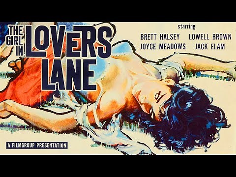 The Girl in Lovers Lane (1960) SMALL TOWN CRIME