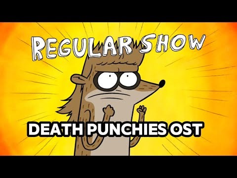Regular Show OST - Death Punchies Suite