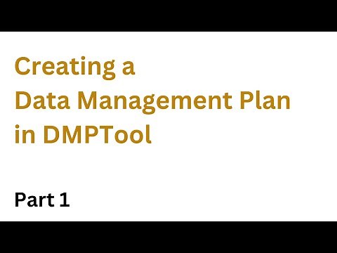 Creating a Data Management Plan in DMPTool - Part 1