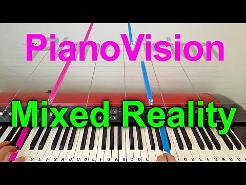 Learn Piano in Mixed Reality VR - PianoVision