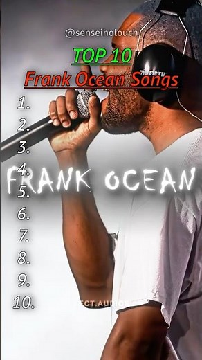 Top 10 Frank Ocean Songs