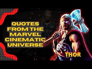 Thor Quotes From the Marvel Cinematic Universe || Inspirational Quotes
