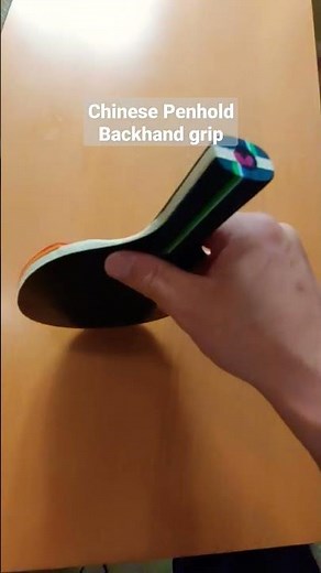 Chinese Penhold backhand grip