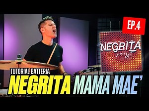 NEGRITA | MAMA MAE' - Tutorial Batteria + PDF